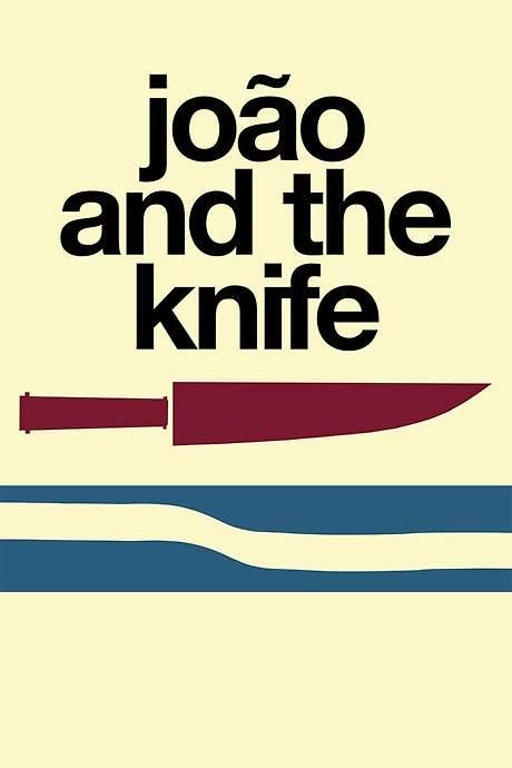 João and the Knife (1972) movie poster