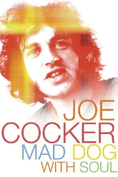 Joe Cocker: Mad Dog with Soul (2017) movie poster