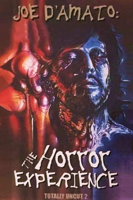 Joe D’Amato Totally Uncut: The Horror Experience (2001) movie poster