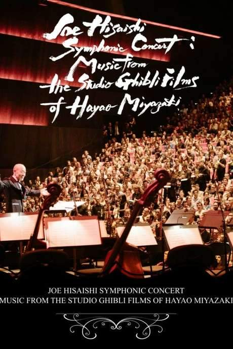 Joe Hisaishi Symphonic Concert: Music from the Studio Ghibli Films of Hayao Miyazaki (2017) movie poster