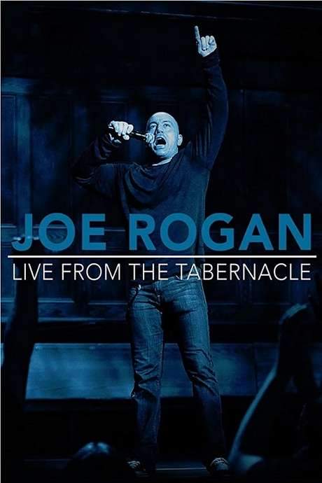 Joe Rogan: Live from the Tabernacle (2012) movie poster