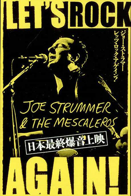 Joe Strummer & The Mescaleros: Let’s Rock Again! (2004) movie poster