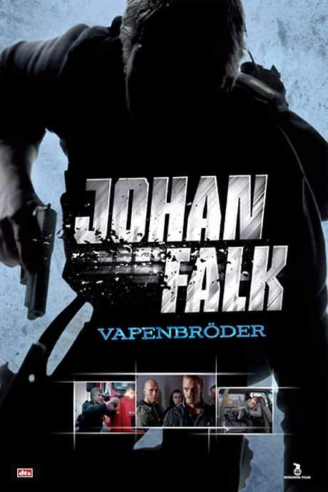 Johan Falk: Vapenbröder (2009) movie poster
