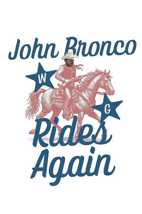 John Bronco Rides Again (2021) movie poster