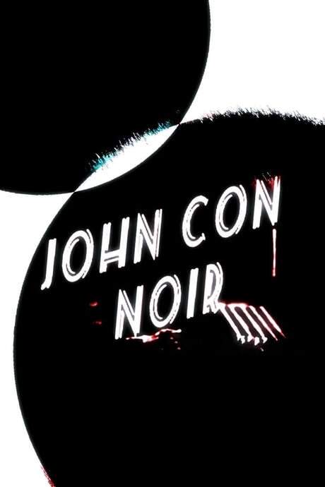 John Con Noir (2015) movie poster