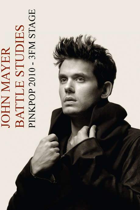 John Mayer - Pinkpop 2010, Landgraaf, Netherlands movie poster