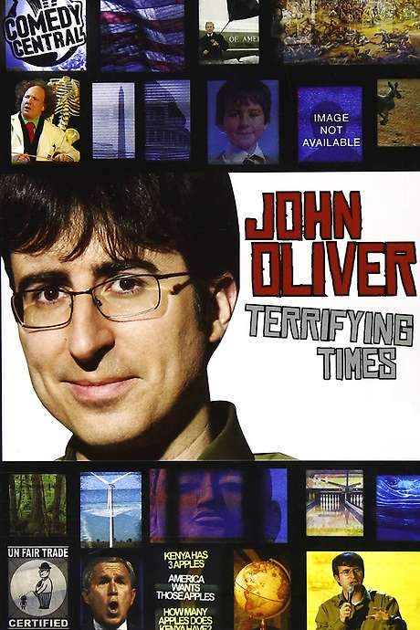 John Oliver: Terrifying Times (2008) movie poster
