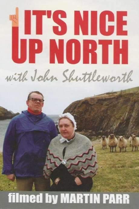 John Shuttleworth: It’s Nice Up North (2006) movie poster