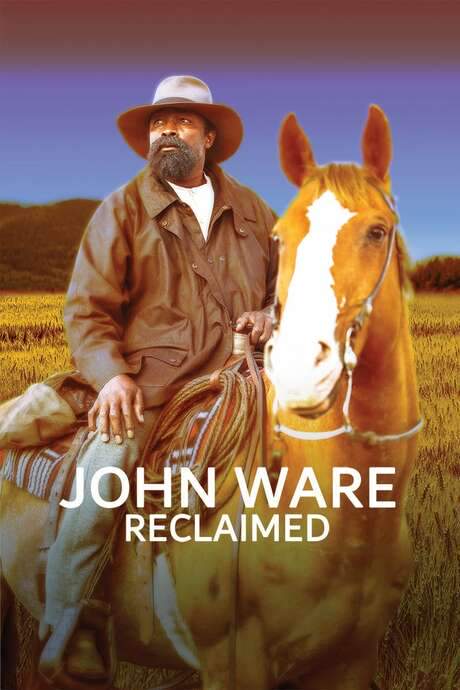 John Ware Reclaimed (2020) movie poster