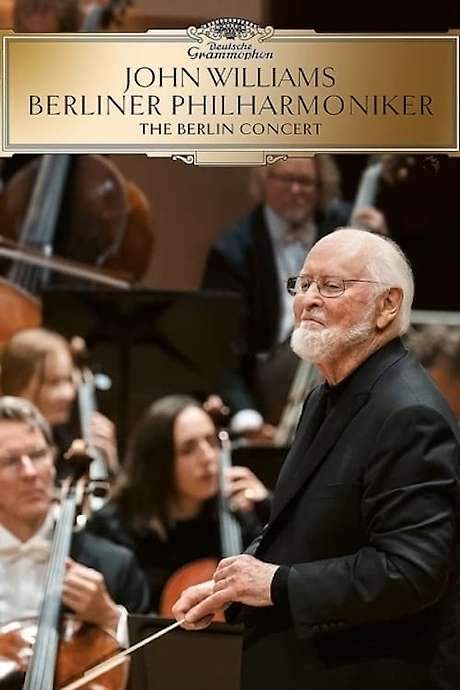 John Williams & the Berlin Philharmonic - The Berlin Concert (2021) movie poster