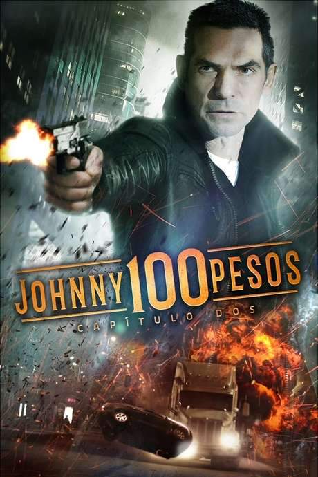 Johnny 100 Pesos: Chapter Two (2017) movie poster
