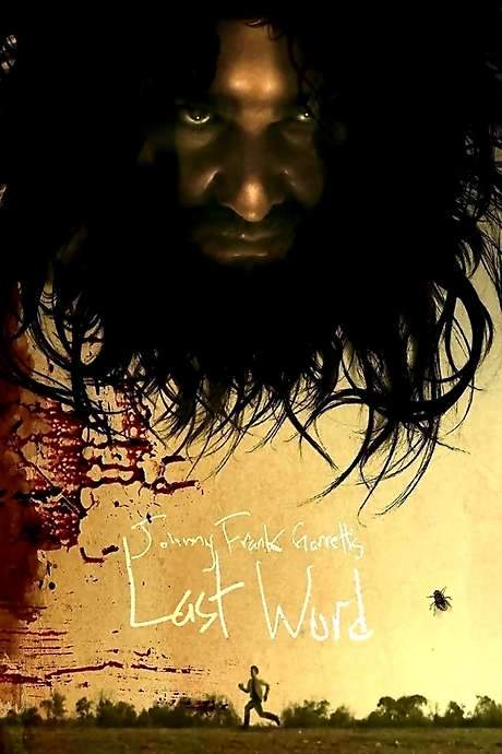 Johnny Frank Garrett’s Last Word (2016) movie poster