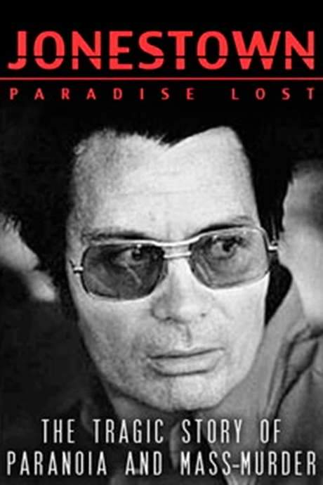 Jonestown: Paradise Lost (2007) movie poster