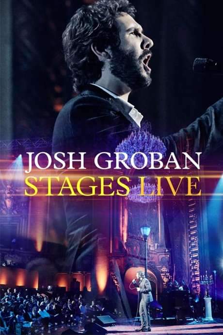 Josh Groban: Stages Live (2015) movie poster