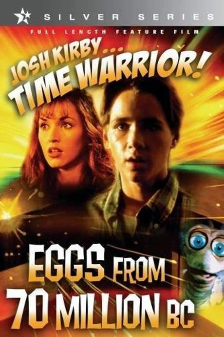 Josh Kirby… Time Warrior: Eggs from 70 Million B.C. (1995) movie poster