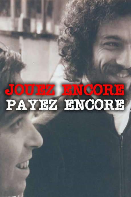 Jouez Encore, Payez Encore (1975) movie poster