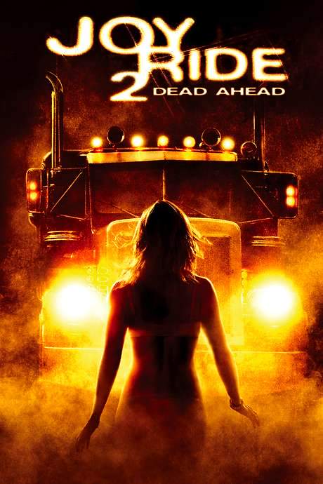 Joy Ride 2: Dead Ahead (2008) movie poster