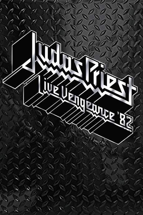 Judas Priest: Live Vengeance ’82 (2006) movie poster