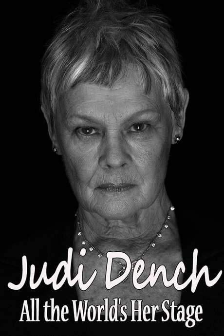 Judi Dench: All the World’s Her Stage (2016) movie poster