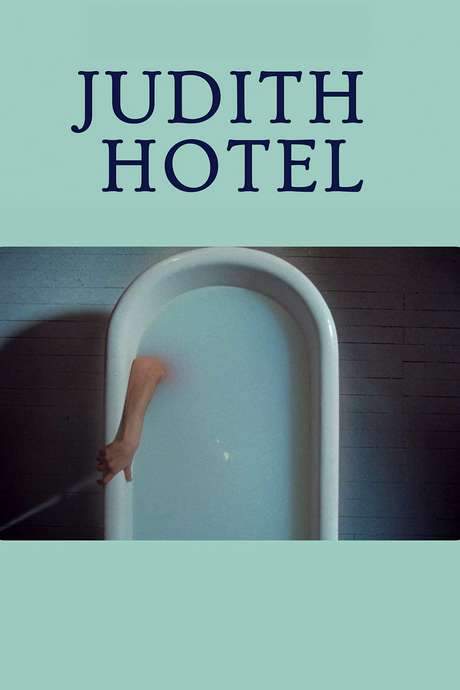 Judith Hotel (2018) movie poster