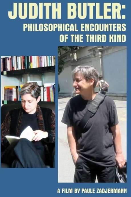 Judith Butler: Philosophical Encounters of the Third Kind (2006) movie poster
