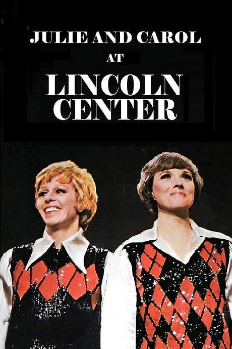 Julie and Carol at Lincoln Center (1971) movie poster