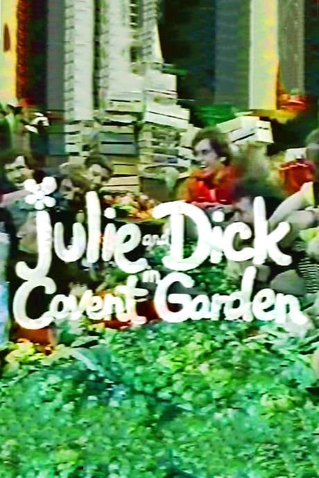 Julie and Dick at Covent Garden (1974) movie poster