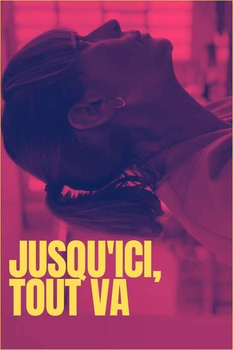 Jusqu’ici, tout va (2022) movie poster