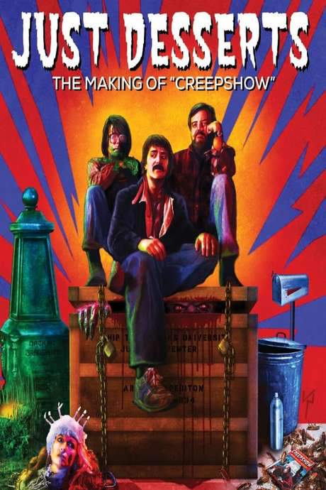 Just Desserts: The Making of ‘Creepshow’ (2007) movie poster