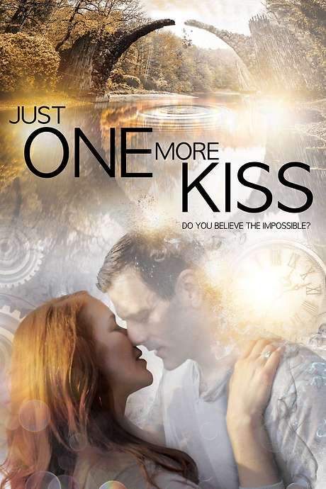 Just One More Kiss (2019) movie poster