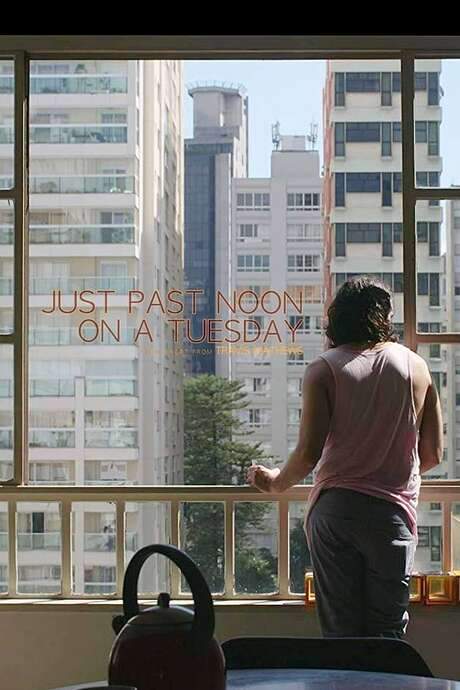 Just Past Noon on a Tuesday (2017) movie poster