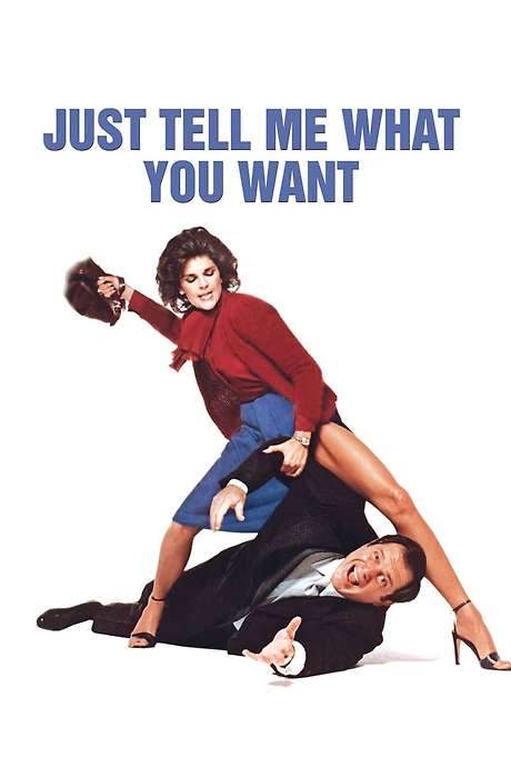Just Tell Me What You Want (1980) movie poster