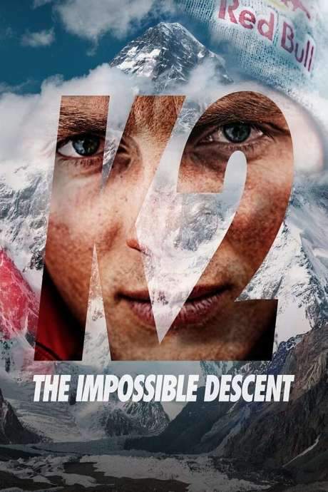 K2: The Impossible Descent (2020) movie poster