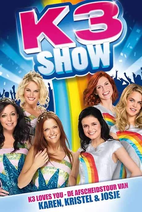K3 Show: De Afscheidstour van Karen, Kristel & Josje (2015) movie poster