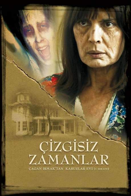 Kabuslar Evi: Çizgisiz Zamanlar (2007) movie poster