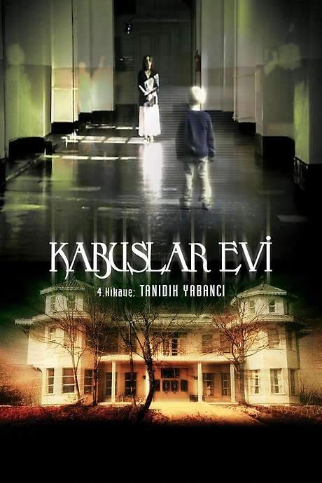 Kabuslar Evi: Tanıdık Yabancı (2006) movie poster