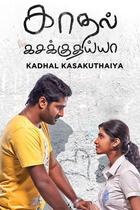 Kadhal Kasakuthaiya (2017) movie poster