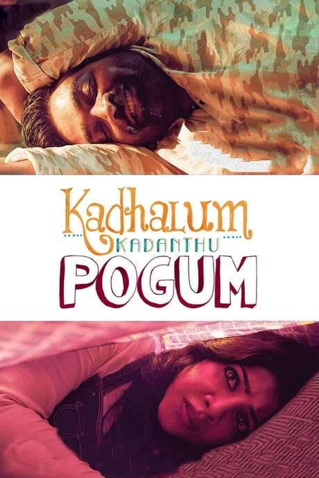 Kadhalum Kadanthu Pogum (2016) movie poster