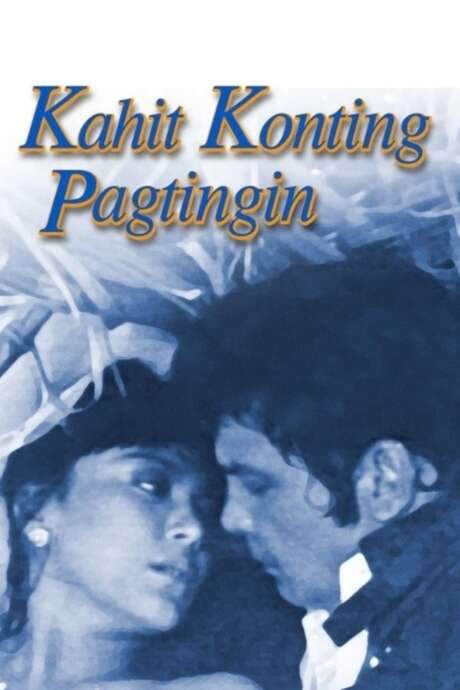 Kahit Konting Pagtingin (1990) movie poster