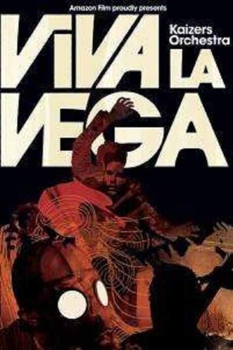 Kaizers Orchestra : Viva la Vega (2006) movie poster