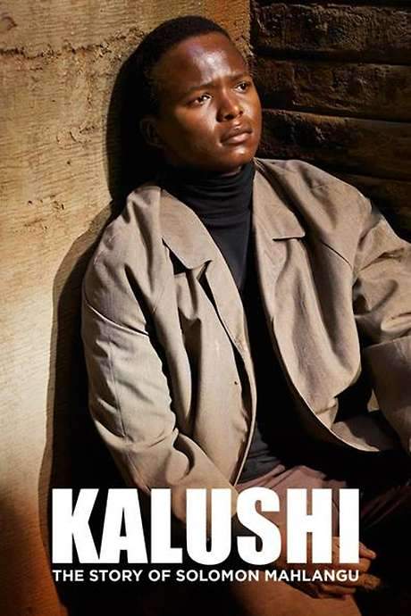 Kalushi: The Story of Solomon Mahlangu (2016) movie poster