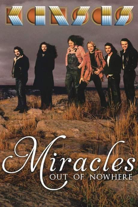 Kansas: Miracles Out of Nowhere (2015) movie poster