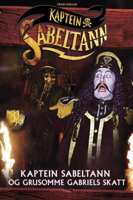 Kaptein Sabeltann og grusomme Gabriels Skatt (2005) movie poster