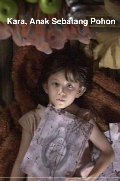 Kara, the Daughter of a Tree (2005) movie poster