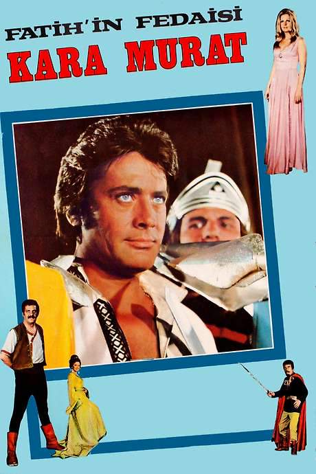 Kara Murat: Fatih’ın Fedaisi (1972) movie poster