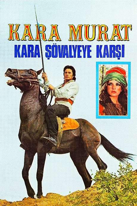 Kara Murat: Kara Şövalyeye Karşı (1975) movie poster
