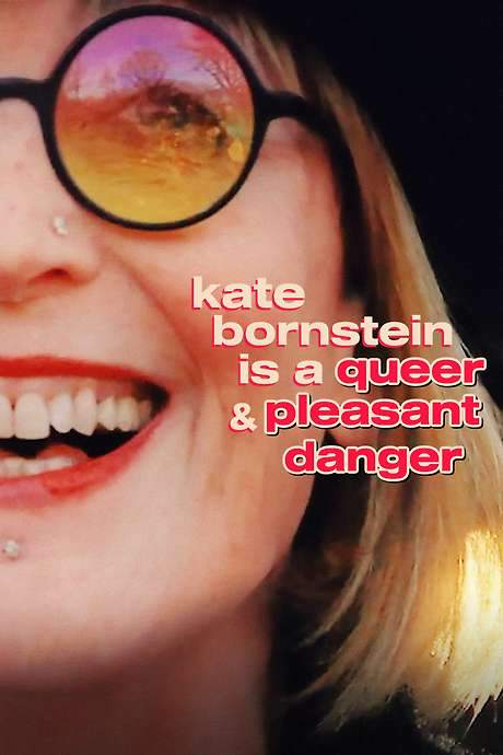 Kate Bornstein Is a Queer & Pleasant Danger (2014) movie poster