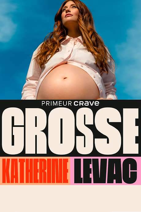 Katherine Levac – Grosse (2021) movie poster