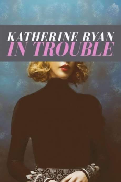 Katherine Ryan: In Trouble (2017) movie poster