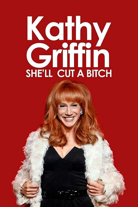 Kathy Griffin: She’ll Cut a Bitch (2009) movie poster